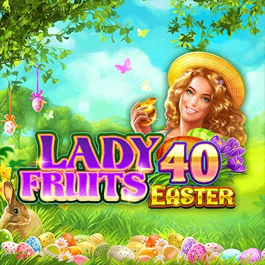 Lady Fruits 40 Easter von Amatic