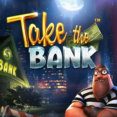 Take The Bank von Betsoft