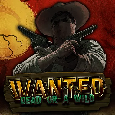 Wanted Dead or a Wild von Hacksaw Gaming